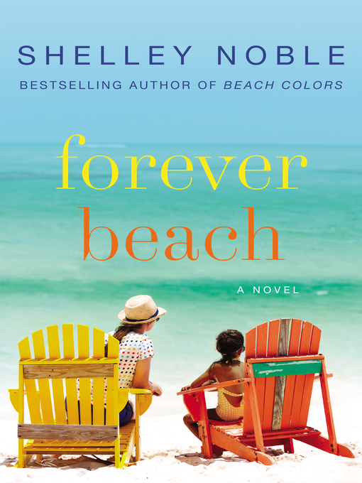 Title details for Forever Beach by Shelley Noble - Wait list